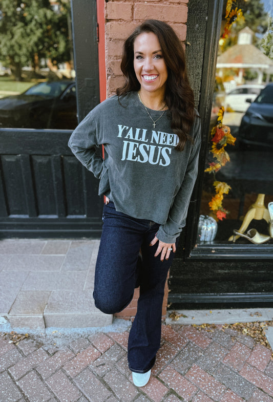 Yall Need Jesus Long Sleeve Tee