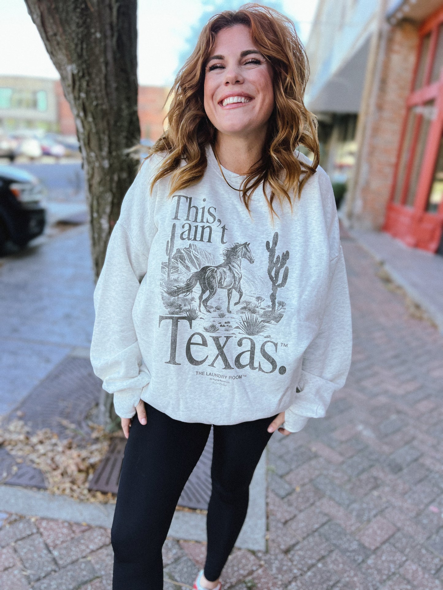 This Ain't Texas Sweatshirt