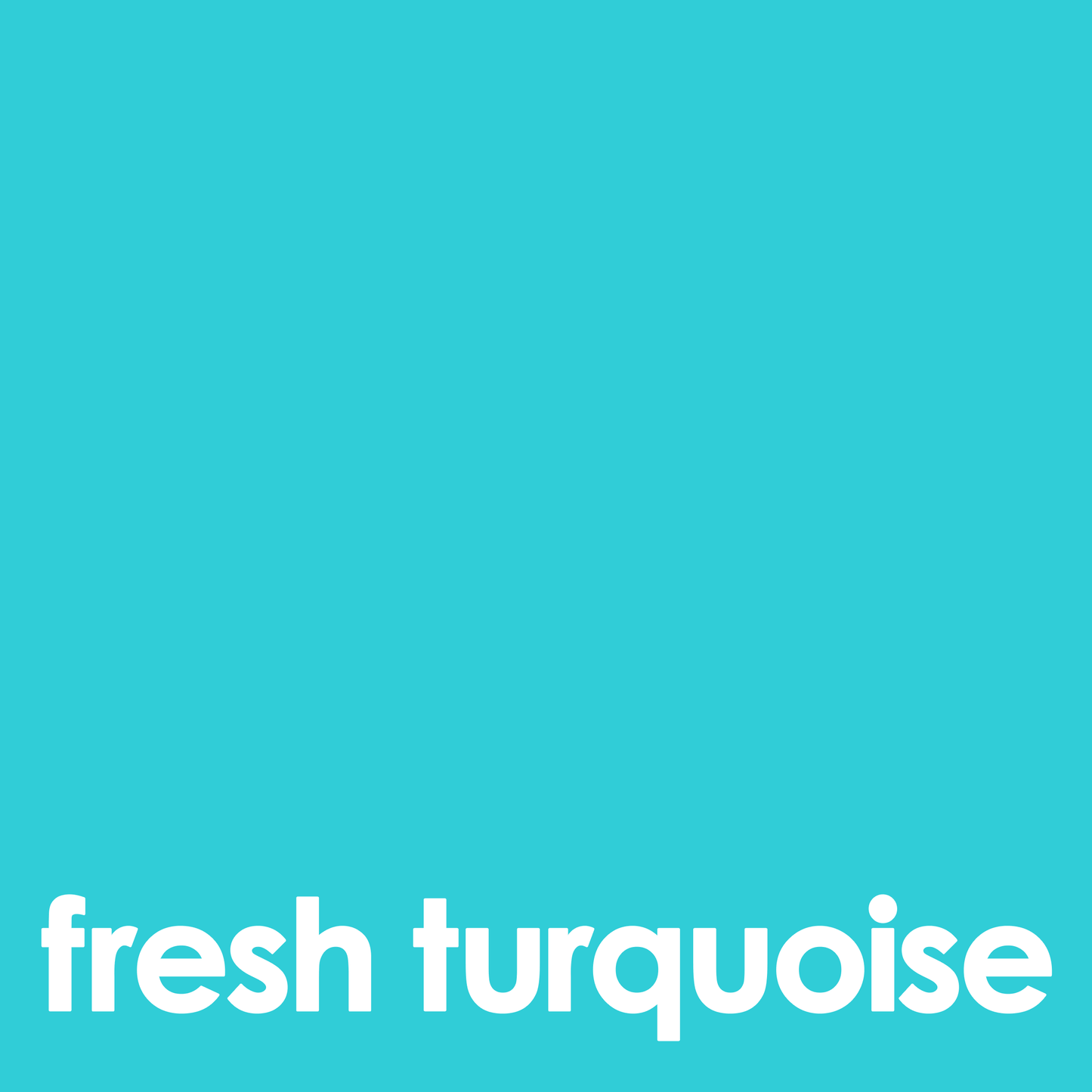 Fresh Turquoise PRO