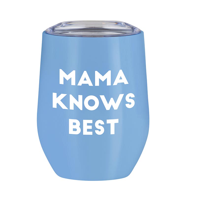 Mama Knows Best Stainless Steel Tumbler